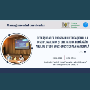 Desfășurarea procesului educațional la disciplina Limba și literatura română în anul de studii 2022-2023 școala națională